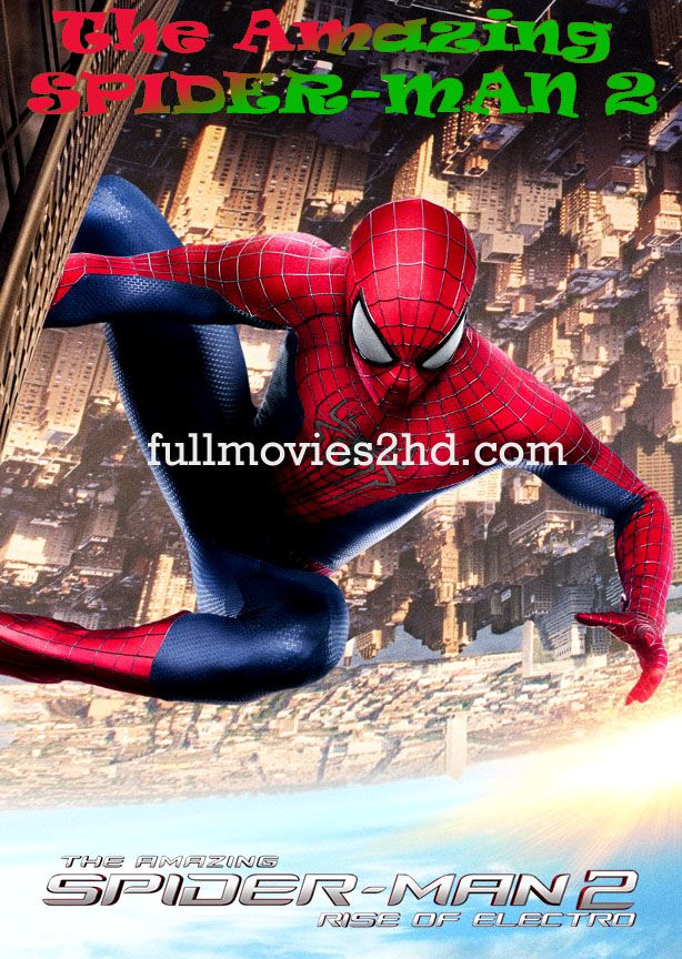 Amazing Spider Man 2 Full Movie In Hindi Download